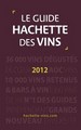 Recommendé par le Guide Hachette 2012 Guide Hachette 2012